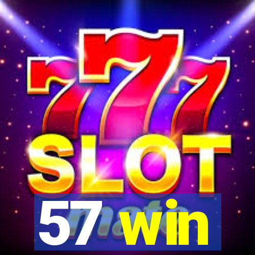 57 win